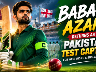 Babar Azam returns as Pakistan Test captain ahead of the West Indies and England Test tours.