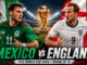 Mexico vs England FIFA World Cup 2026 Round of 16 featuring England and Mexico ahead of the knockout clash.