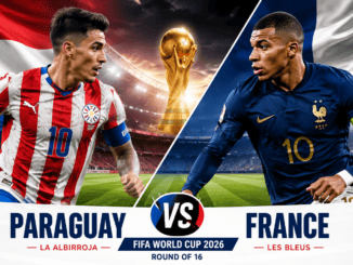 Paraguay vs France FIFA World Cup 2026 Round of 16 Match Preview